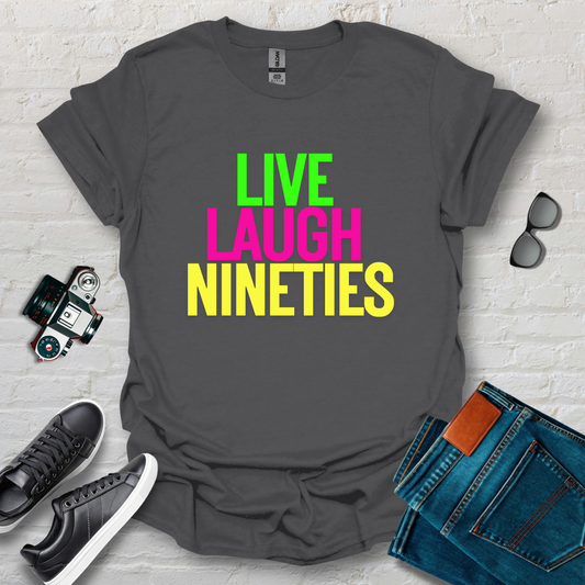 live laugh nineties